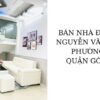 Bán nhà Nguyễn Văn Khối dưới 5 tỷ